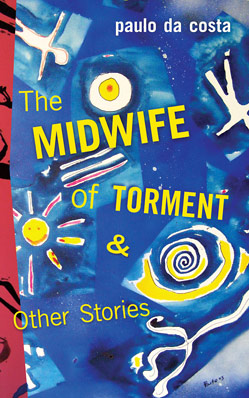 The Midwife of Torment by paulo da costa, book cover design