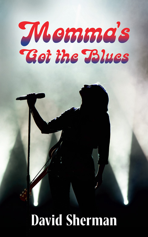 momma’s got the blues