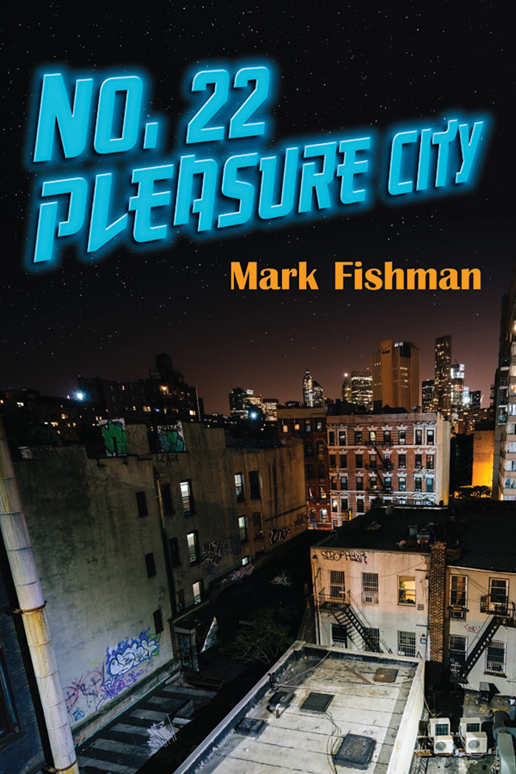 no. 22 pleasure city