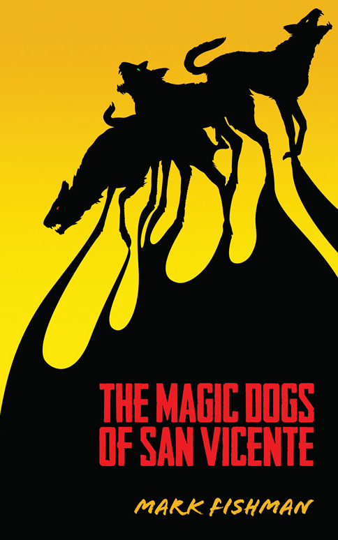 the magic dogs of san vicente