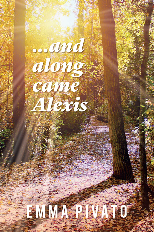 …and along came alexis