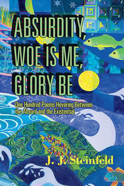 absurdity, woe is me, glory be